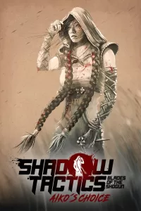 Capa de Shadow Tactics: Blades of the Shogun - Aiko's Choice