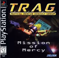 Capa de T.R.A.G.: Tactical Rescue Assault Group - Mission of Mercy