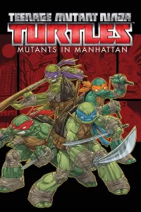 Capa de Teenage Mutant Ninja Turtles: Mutants in Manhattan