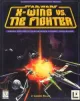 Star Wars: X-Wing Vs. TIE Fighter