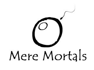 Mere Mortals Ltd.