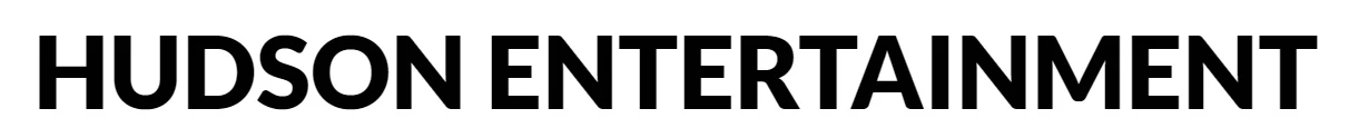 Hudson Entertainment Hudson Entertainment